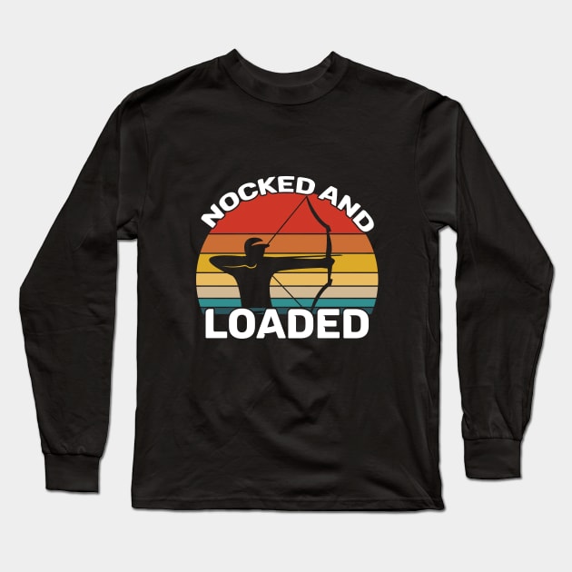 Archery - Nocked And Loaded Long Sleeve T-Shirt by Kudostees